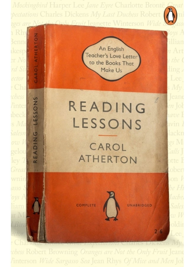 Reading Lessons : An English Teacher’s Love Letter to the Books that Shape Us 