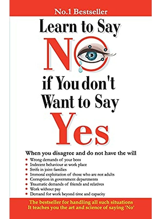 Learn To Say No If You Do Not Want To Say Yes