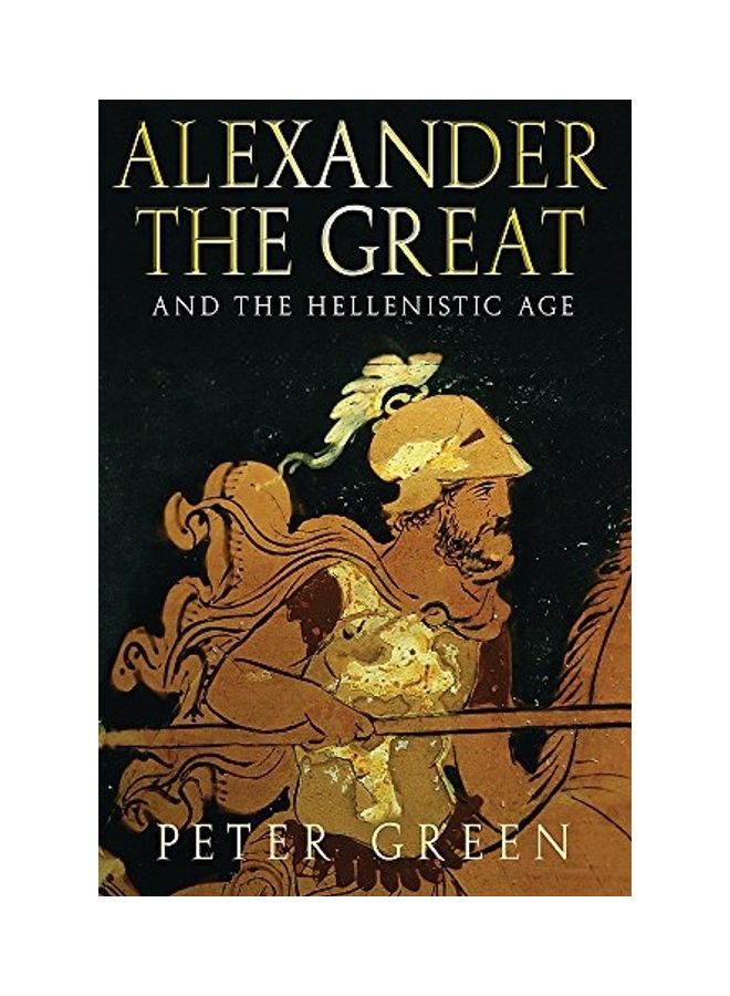 Alexander The Great And The Hellenistic Age