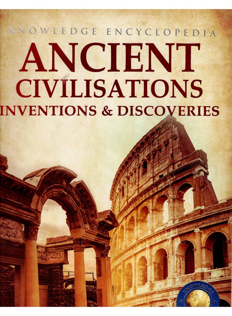 Inventions & Discoveries - Ancient Civilisation