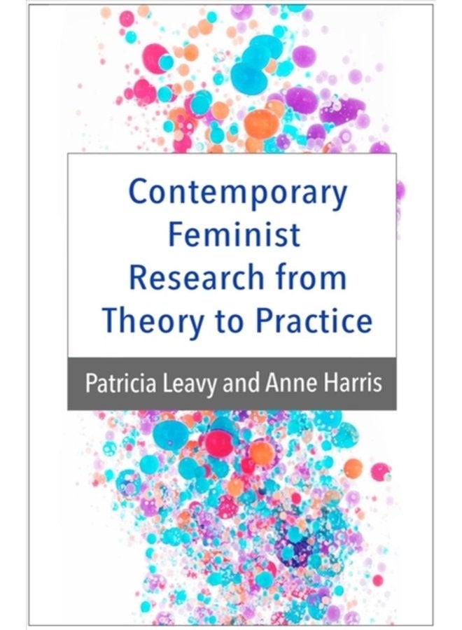 Contemporary Feminist Research from Theory to Practice - Paperback