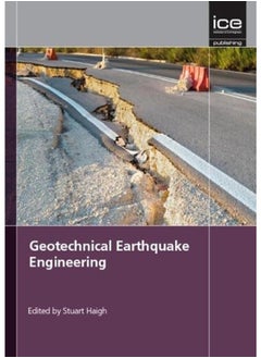 Geotechnical Earthquake Engineering (Géotechnique Symposium in Print) 