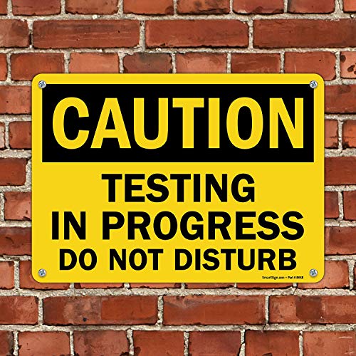 SmartSign - U9-2428-NP_10x14 "Caution - Testing In Progress, Do Not Disturb" Sign | 10" x 14" Plastic Black on Yellow - Image 4