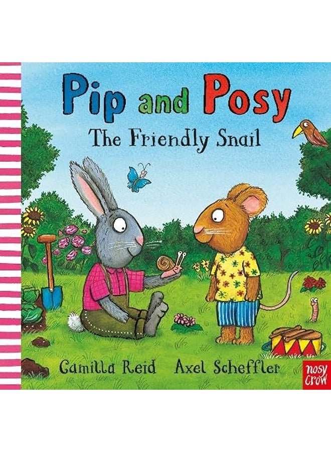 Pip and Posy: The Friendly Snail