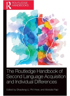 The Routledge Handbook of Second Language Acquisition and Individual Differences 