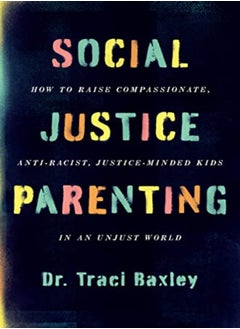 SOCIAL JUSTICE PARENTING 