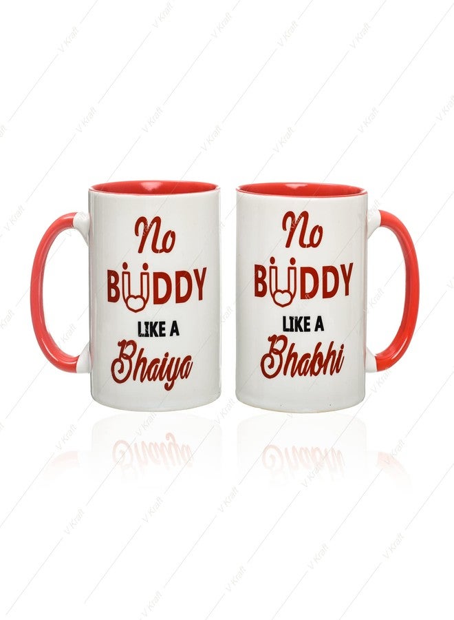 V Kraft "NO Buddy Like A BHAIYA BHABHI Printed red Inner Color Coffee Mug with Designer Rakhi for bhaiya bhabhi with roli chawal and Rakhi Special Wishes Card |330 ml (RED 3 Tone 08) - Image 2