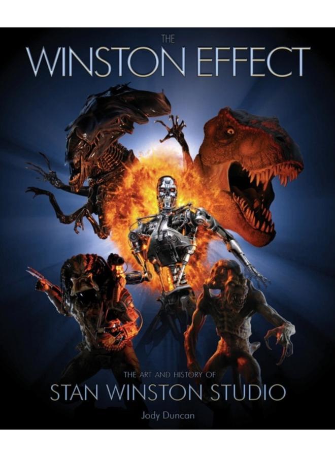 Winston Effect : The Art and History of Stan Winston Studio 