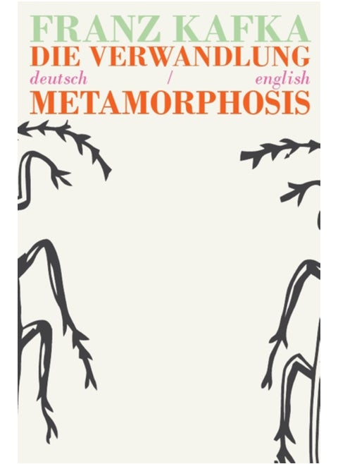 Die Verwandlung/Metamorphosis : Bilingual Parallel Text in Deutsch/English