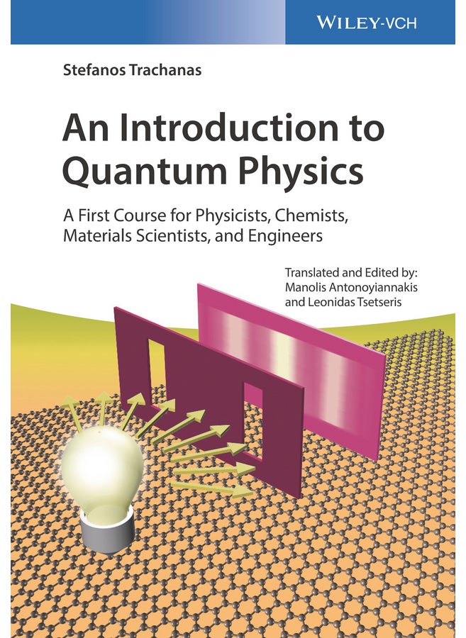 An Introduction to Quantum Physics 