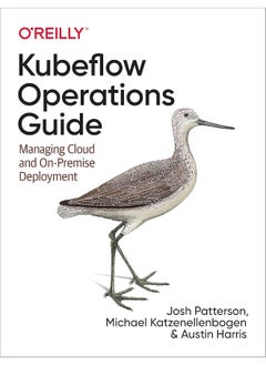 Kubeflow Operations Guide: Managing Cloud and On-Premise Deployment