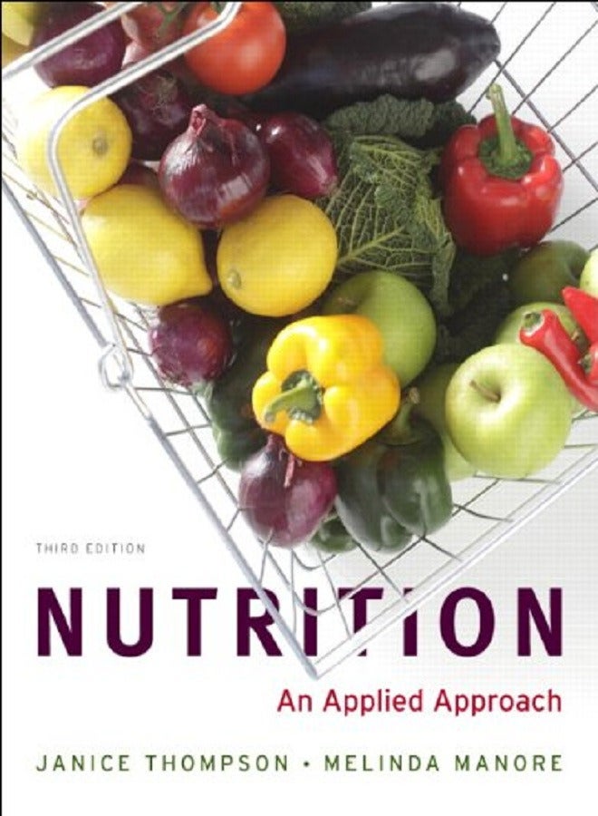 Nutrition: An Applied Approach, MyPlate Edition