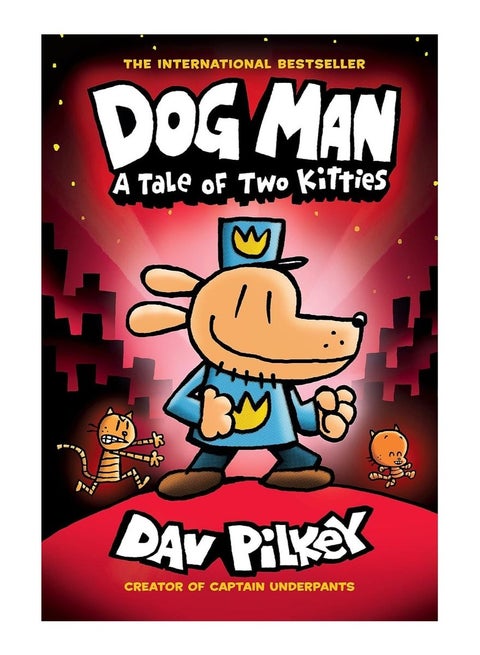A Tale of Two Cats: A Graphic Novel (Dog Man #3)