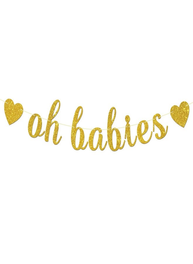 Maicaiffe Oh Babies Banner - Twins Baby Shower Party Decor - Twin Boys Twin Girls Birthday Banner - Double the Love Party Decorations, Gold Glitter - Image 1