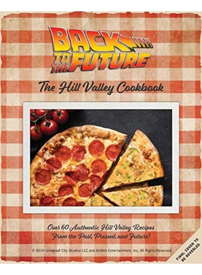 Back to the Future Cookbook - Hardback