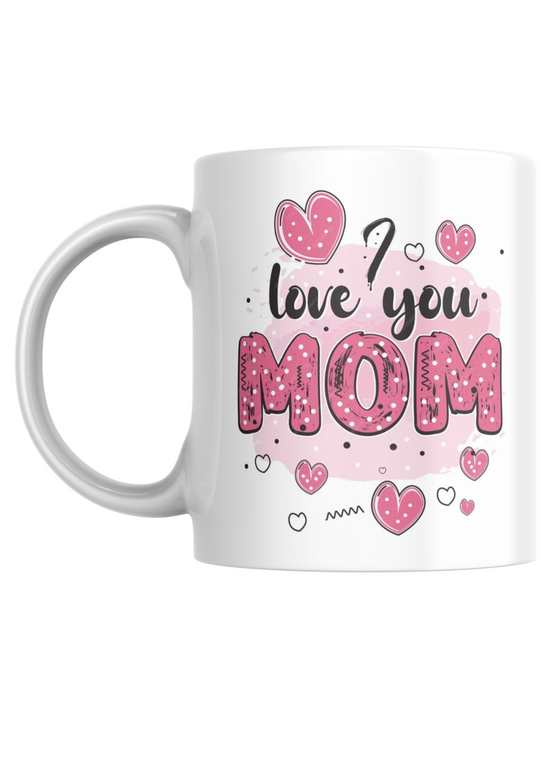 SiestaSafari I Love You Mom Coffee Mug, Pink Hearts Design, White Ceramic, Appreciation Gift for Mother's Day, Birthday, for Mother, Mom, Mama, Nana