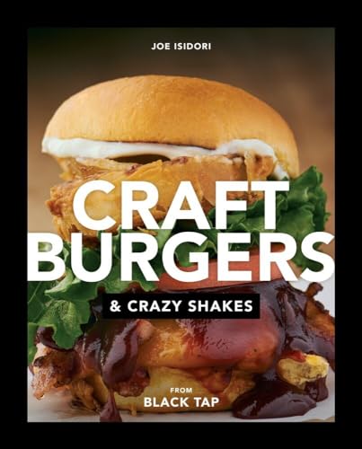 Craft Burgers And Crazy Shakes From Black Tap