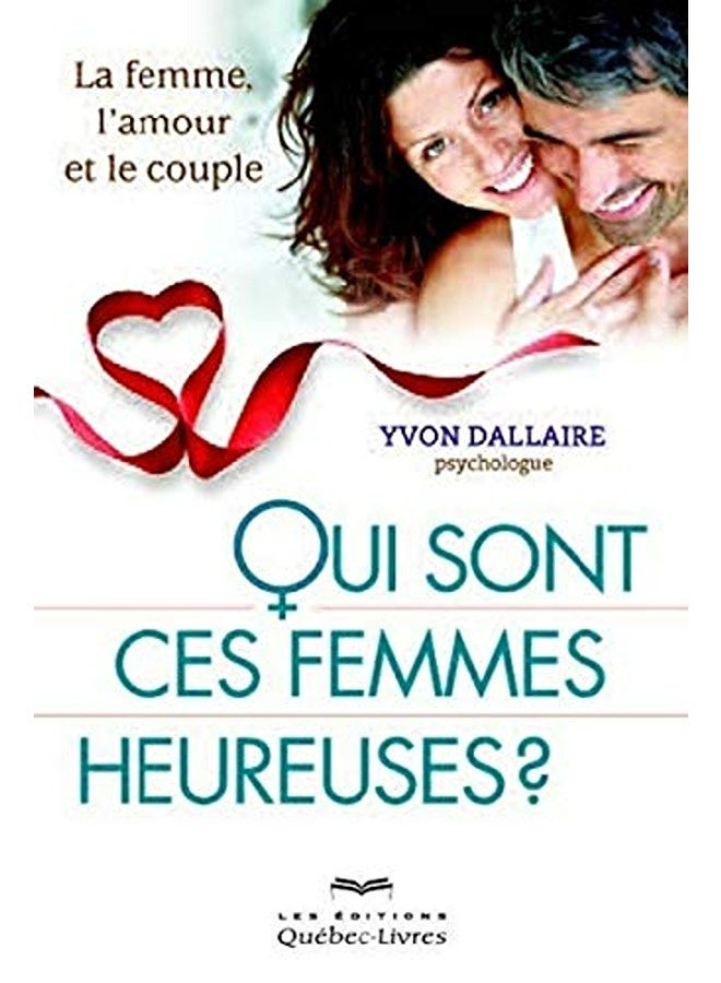 Qui Sont Ces Femmes Heureuses ?