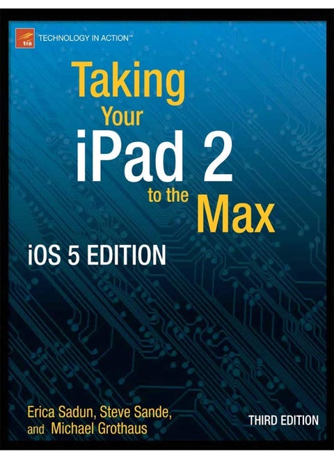 Taking Your iPad to the Max, iOS 5 Edition: Maximize iCloud, Newsstand, Reminders, FaceTime, and iMessage