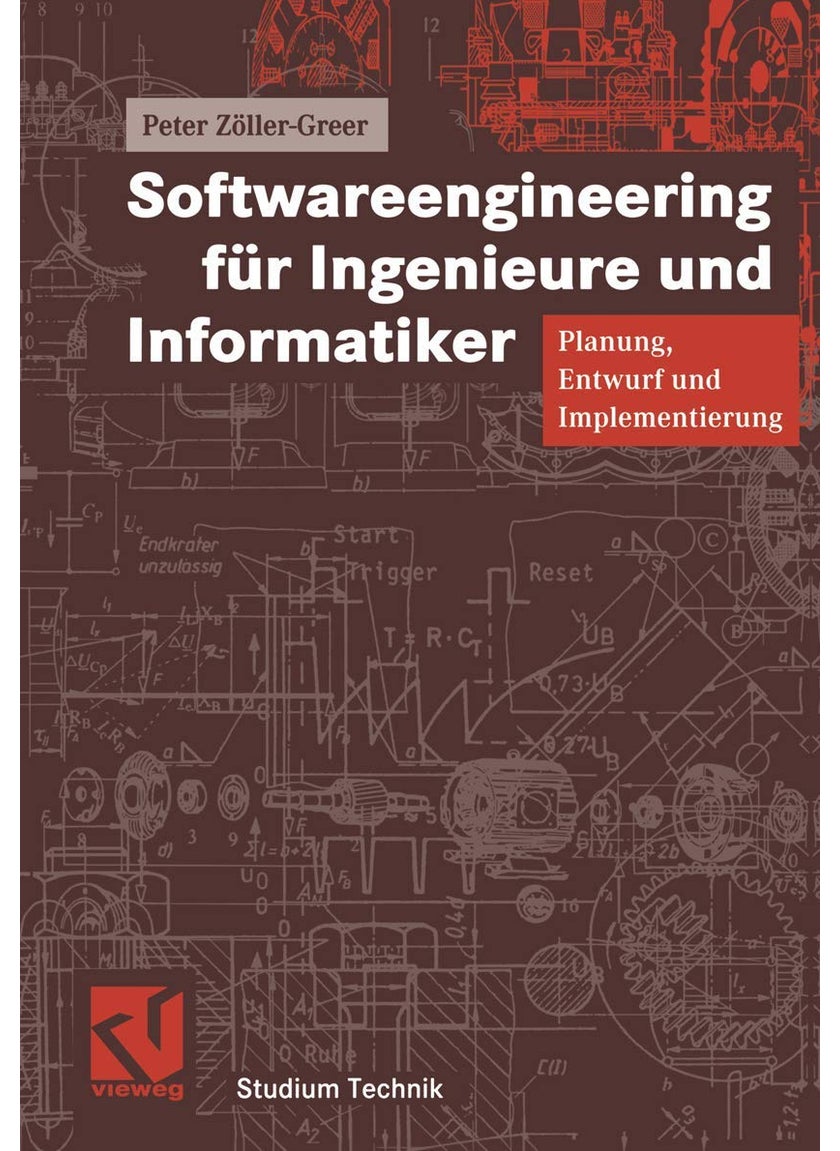 Softwareengineering für Ingenieure und Informatiker: Planung, Entwurf und Implementierung 