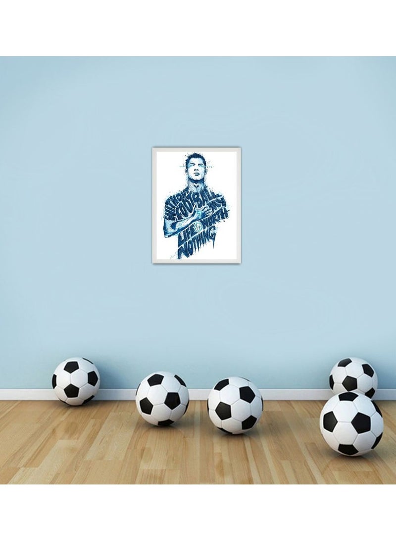 MEC Quote Of Ronaldo Without Football My Life Is Worth Nothing Design Poster Frame 21x30 Cm - Image 5