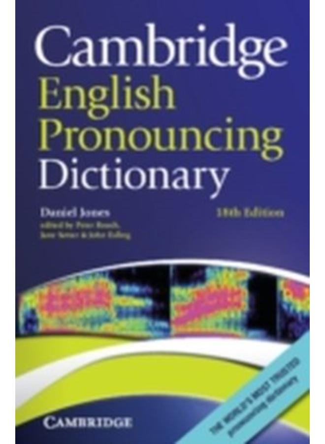 Cambridge English Pronouncing Dictionary 