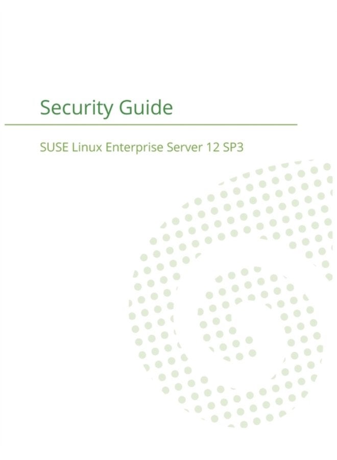 SUSE Linux Enterprise Server 12 Security Guide - Paperback