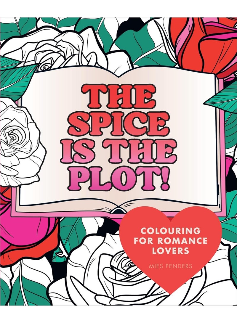 The Spice is the Plot!: Bookish quotes and designs for romance lovers