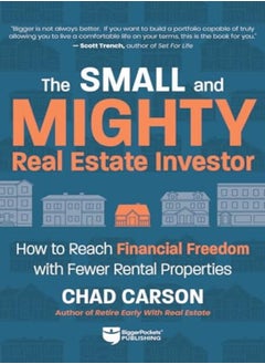 SMALL & MIGHTY REAL ESTATE INVESTOR