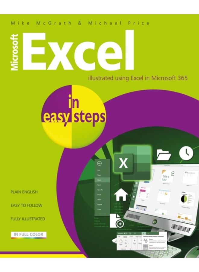 Microsoft Excel in easy steps : Illustrated using Excel in Microsoft 365 