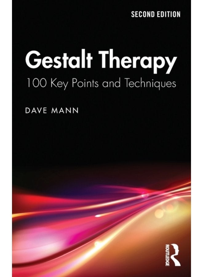 Gestalt Therapy 100 Key Points and Techniques - Paperback