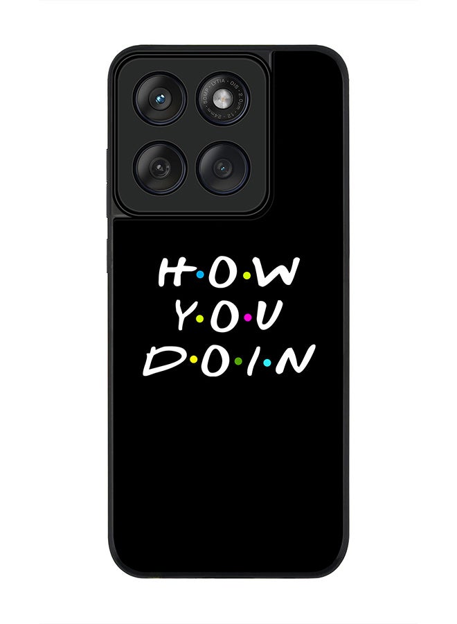 Stylizedd For Motorola MOTO Edge 60 Fusion/ Edge 60 Case,Slim fit Camera Protection, Shockproof Thin Phone cover  - How you doin - Image 1
