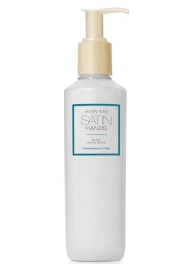 Mary Kay Satin Hands Shea Hand Soap 6.5 Oz