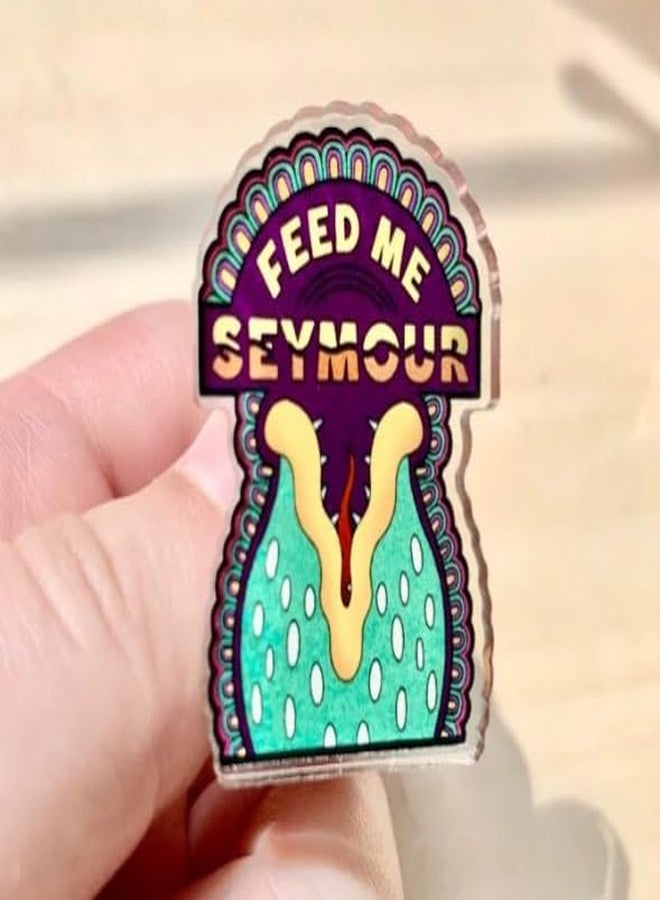 Coloring Broadway Musical Little Shop of Horrors Acrylic PIN | 1 Individual ACRYLIC PIN by Coloring Broadway | Inspired by Feed Me Seymour - Laser Cut - High Definition (1.5" x 1.15") - Image 2