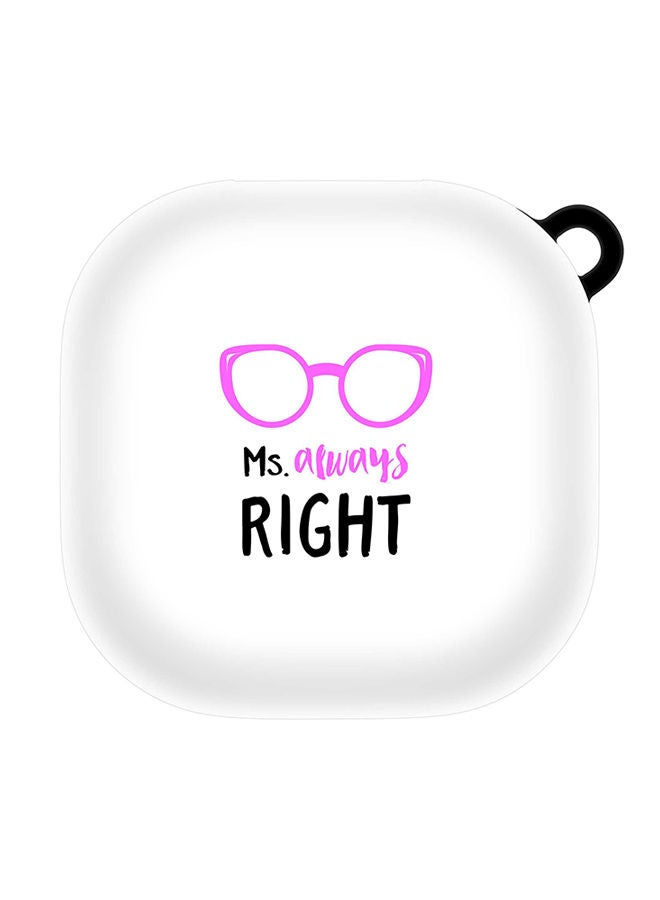 Stylizedd StylePods Custom Case Samsung Galaxy Buds Pro (2021) / Buds Live Case With Anti-Lost Keychain - Ms. Always Right - Image 1