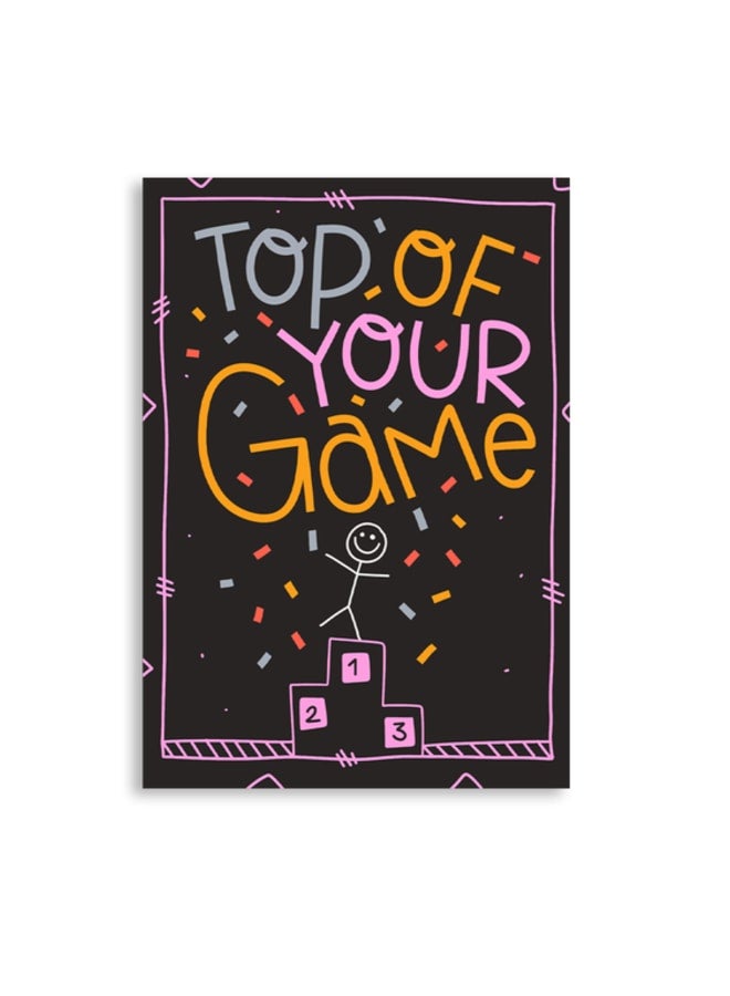 Greeting card TOP OF YOUR GAME