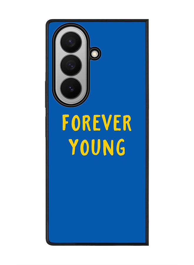 Stylizedd For Samsung Galaxy Z Fold7 Case,Slim fit Camera Protection, Shockproof Thin Phone cover  - Forever young