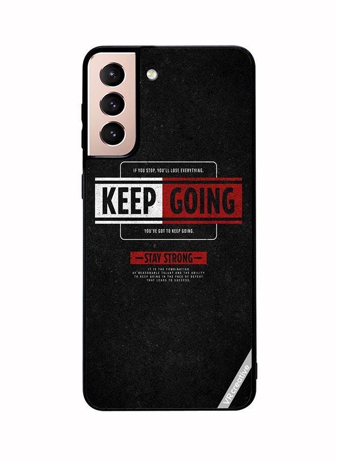 VR CREATIVE Protective Case Cover For Samsung Galaxy S21 Plus 5G Keep Going Design Multicolour - Image 1