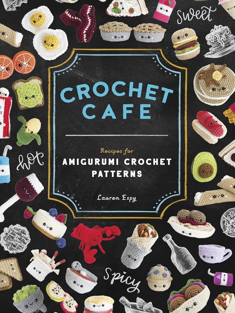 Crochet Cafe: Recipes for Amigurumi Crochet Patterns - Image 1