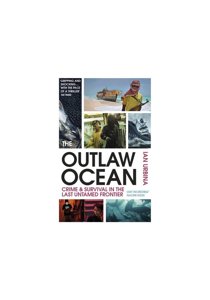 The Outlaw Ocean: Crime and Survival in the Last Untamed Frontier - Image 2