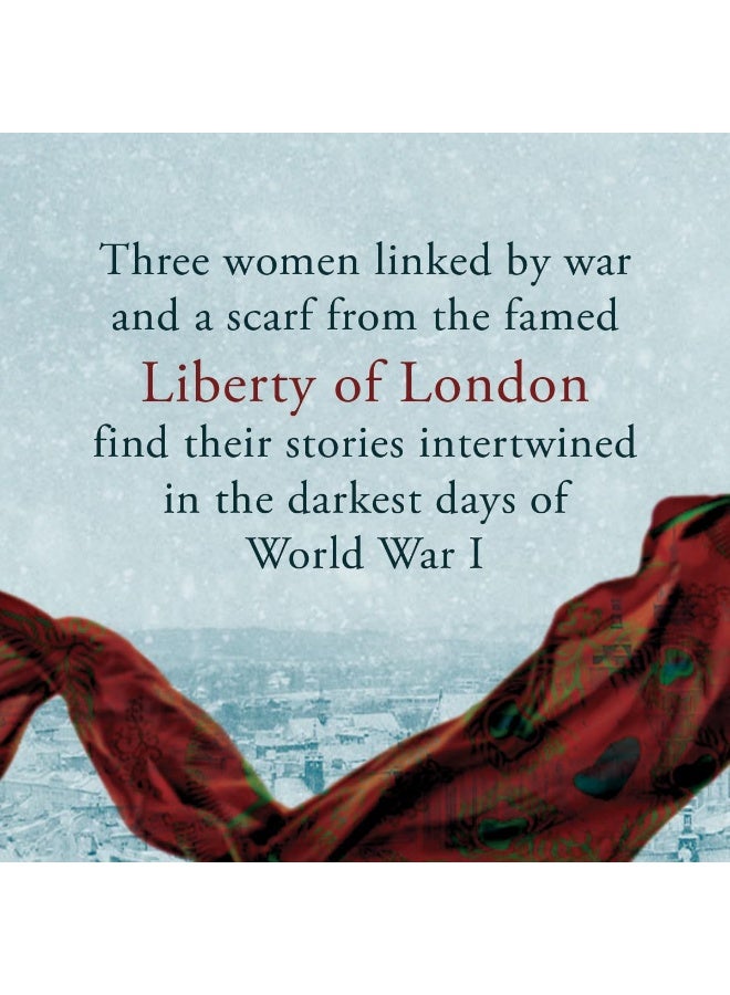 The Liberty Scarf: A Story of Three Women, One War, and a Scarf That Binds Them Together - Image 4