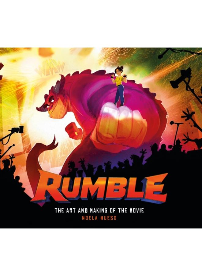 Rumble: The Art and Making of the Movie