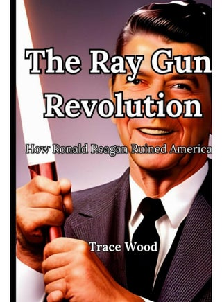The Ray Gun Revolution - pzsku/ZE945F33C64E3CD4D9ED6Z/45/1747996600/1c0b33a9-5767-4bdf-9ea4-c1385bbd169e