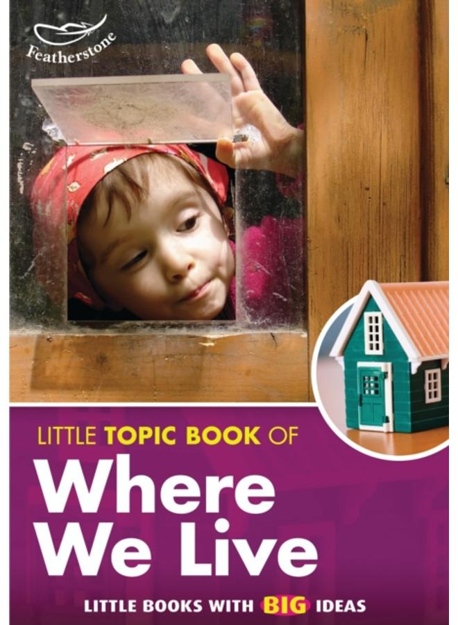 Little Topic Book of Where We Live
