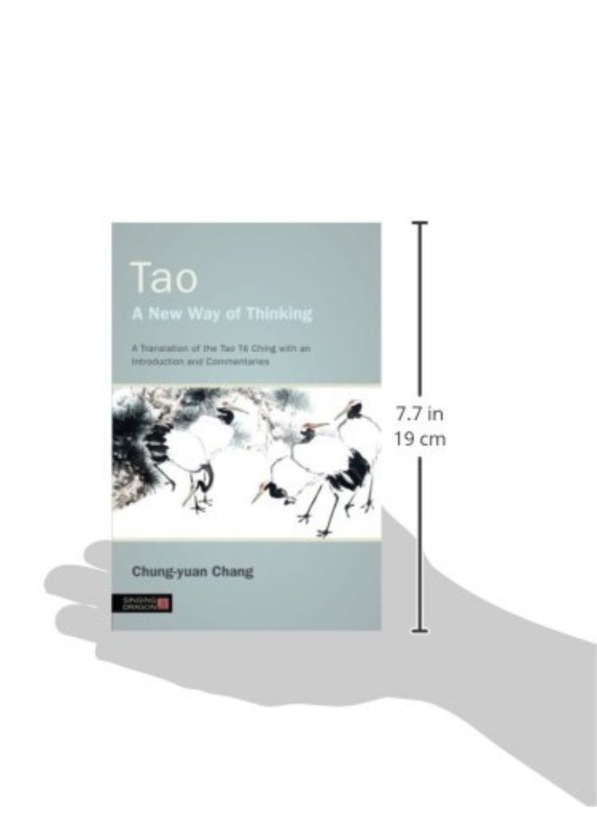 Tao - A New Way of Thinking: A Translation of the Tao Tê Ching with an Introduction and Commentaries  - Image 1