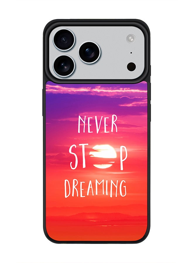 Stylizedd iPhone 17 Pro Max Case, [Compatible with MagSafe] Slim Magnetic cover Phone Case iPhone 17 Pro Max -Never stop dreaming - Image 1