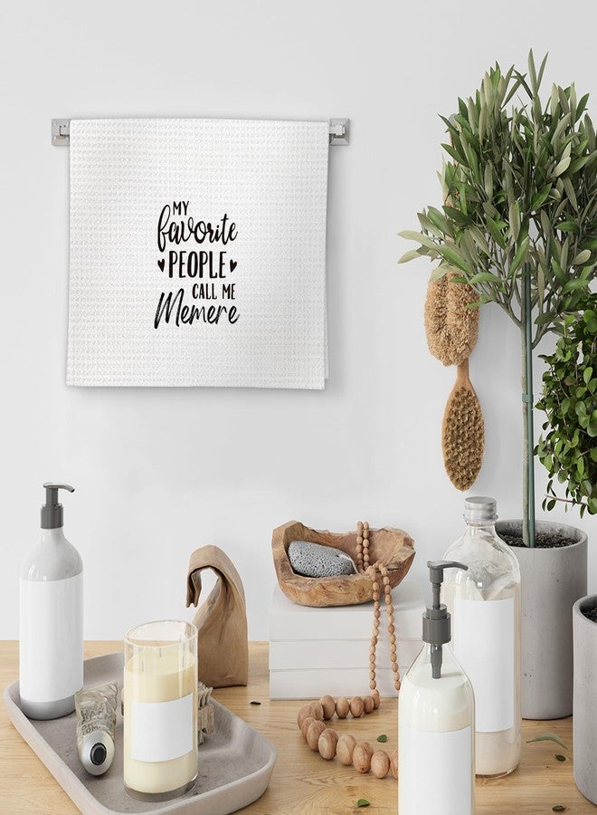 FIicy Memere Gifts Kitchen Towels, Mother’s Day Birthday Gifts for Memeres Dish Towels, Grandma Gift Decorative Hand Towel for Bathroom Kitchen, Call Me Memere Bathroom Decor(16x24 Inch) - Image 4