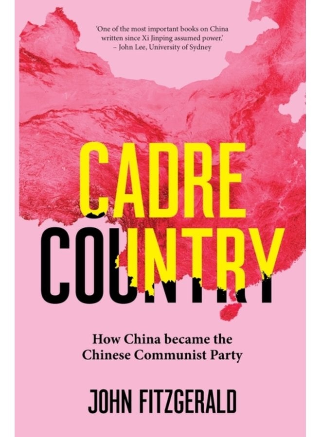 إطار البلد: كيف أصبحت الصين الحزب الشيوعي الصيني - غلاف ورقي