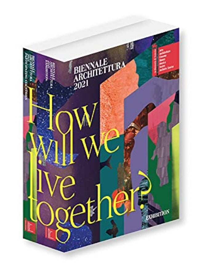 Biennale Architettura 2021 How Will We Live Together? by Sarkis, Hashim Paperback 