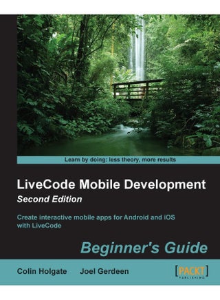 LiveCode Mobile Development: Beginner's Guide - Second Edition - pzsku/ZE956B7478C7C6BDDF2C0Z/45/1748329199/23d003d3-aed9-49bf-927d-e9315c5fcaf0